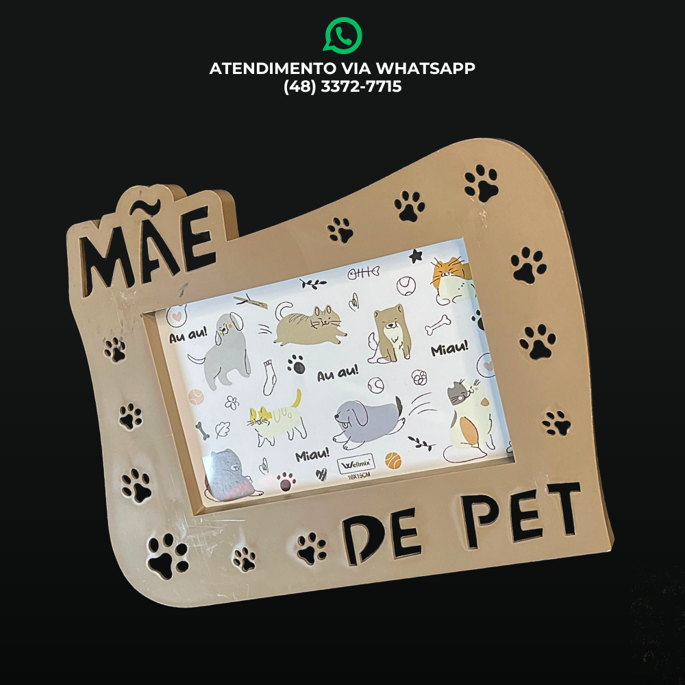 PORTA-RETRATO “MÃE DE PET”