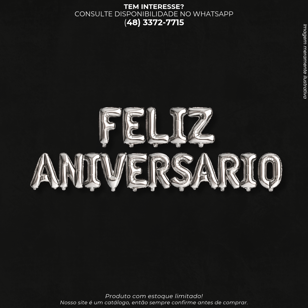Balão Metalizado Feliz Aniversário Prata – Letras Decorativas LEF-306-027