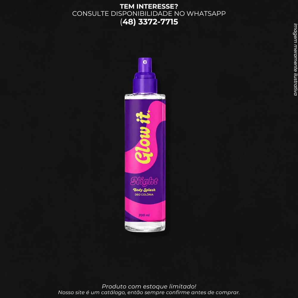 Body Splash Glow It Night Deo Colônia 200ml – Fragrância Feminina